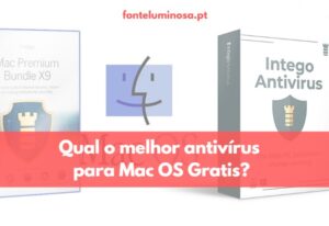 Qual o melhor antivírus para Mac OS gratis