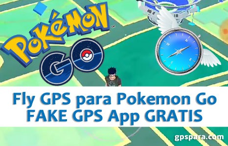 Fly GPS para Pokemon Go GPS falso para Android e iPhone